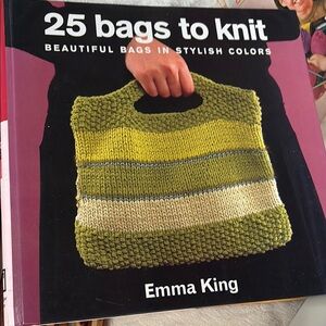 25 Bags To Knit By Emma King
